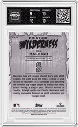2026 Topps Pristine Pristine Wilderness #PW-15 Cal Raleigh Arena Club 9.5