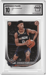 2025-26 Bowman #7 Jeremiah Fears Arena Club 10