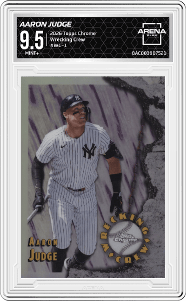 2026 Topps Chrome Wrecking Crew #WC-1 Aaron Judge Arena Club 9.5