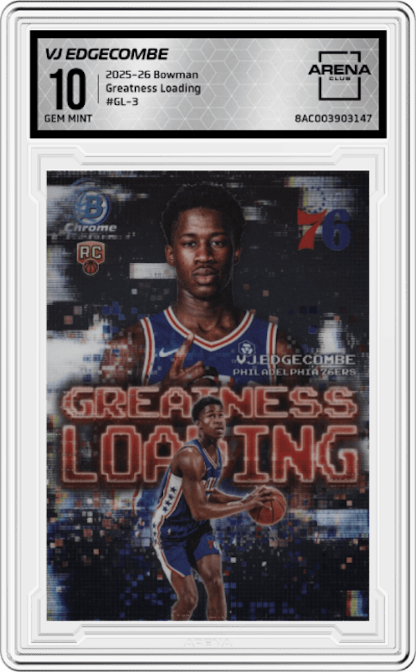 2025-26 Bowman Greatness Loading #GL-3 Vj Edgecombe Arena Club 10